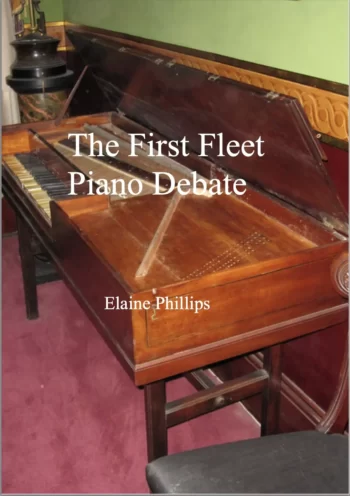 The First Fleet Piano Debate